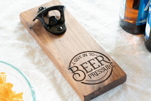 I Give In To Beer Pressure Magnetic Bottle Opener