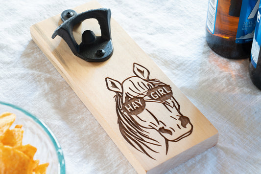 Maple Bottle Opener with "Hay Girl" engraved.